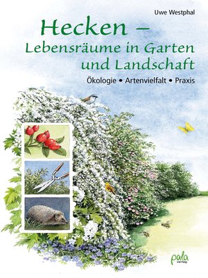 cover image of Hecken--Lebensräume in Garten und Landschaft